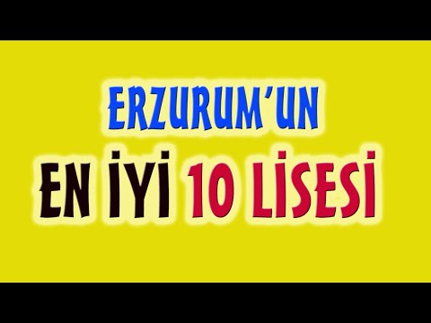 erzurum’un en iyi 10 lisesi