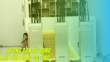 Hướng dẫn sử dụng máy uốn nóng setting Seyarsi TG90 24v