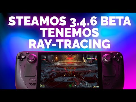 Ray-Tracing en Steam Deck! SteamOS 3.4.6 Beta da vida a DOOM 🙌