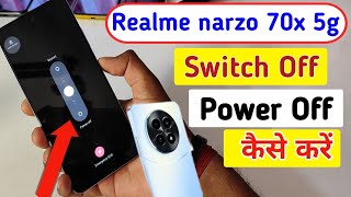 Realme narzo 70x switch off kaise kare/How to Power off Realme narzo 70x/switch off