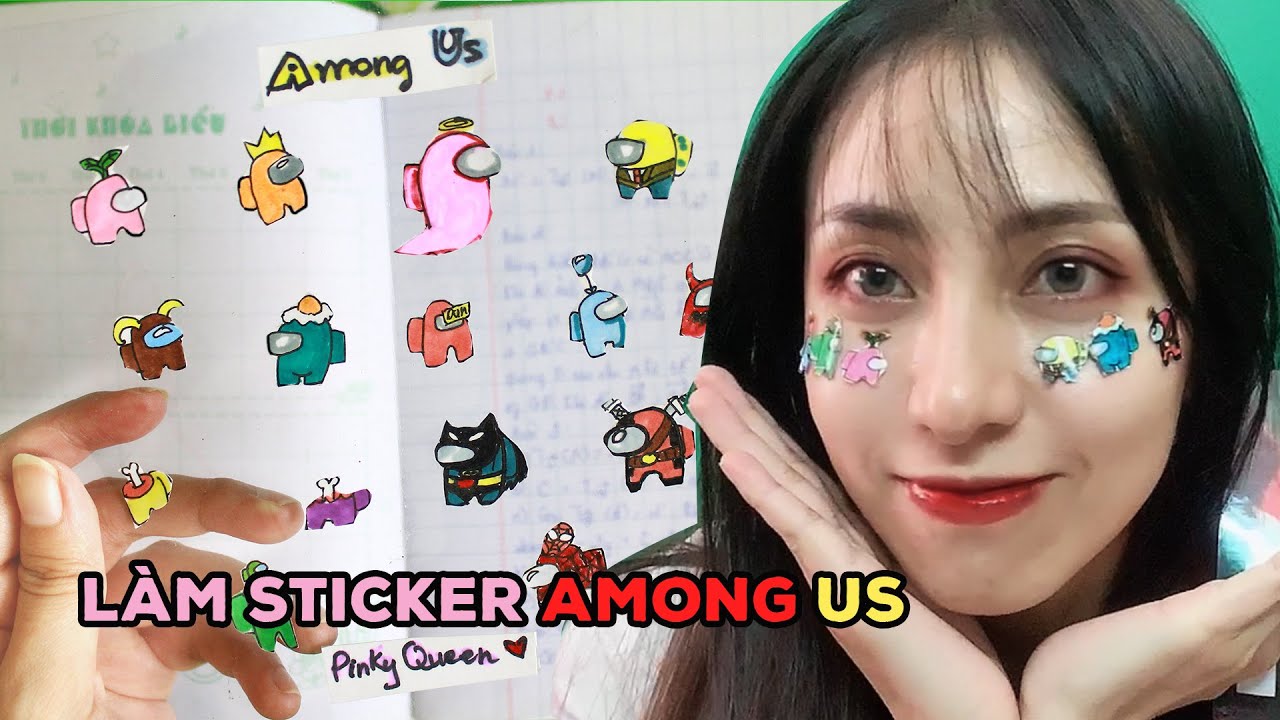 HƯỚNG DẪN LÀM HÌNH DÁN AMONG US | HOW TO MAKE AMONG US STICKER ...