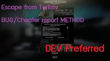 EFT: How to report bugs/cheaters