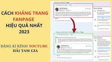 Cách Kháng Trang Fanpage Mới Nhất 2023 | Hải Tam Gia