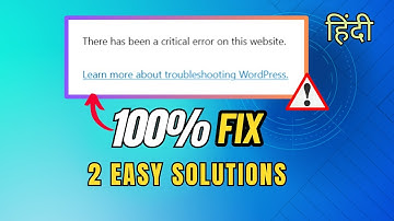 Fix - There Has Been A Critical Error On this Website | Critical Errors - WordPress  in Hindi