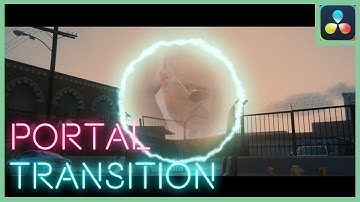 Portal Transition | DaVinci Resolve 17 |
