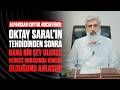 CB Başdanışmanı Oktay Saral’ın tehdit içerikli paylaşımı hakkında açıklama!