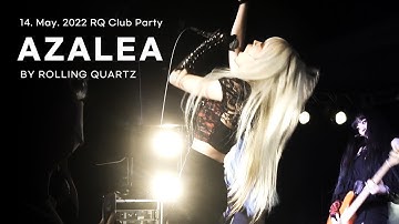 [Self-Bootleg] Azalea 진달래꽃 - Rolling Quartz 롤링쿼츠 (from RQ club party)