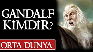 Gandalf Ki̇mdi̇r? Orta Dünya Yüzüklerin Efendisi