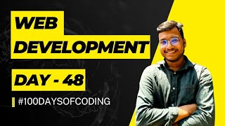 Exploring JavaScript String Functions! | Day- 48 of 100 Days of Free Web Development