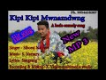 Kipi Kipi Mwnamdwng Agwi Nwngni Dokonaya Bodo New Year Song