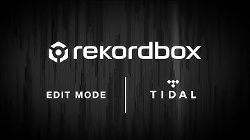 rekordbox (ver. 6.1.1) brings new Edit mode and TIDAL support
