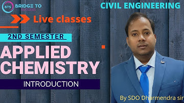 2nd sem Group B | Chemisrty |Introduction|  Secure your future | Bridge To Success civil engg