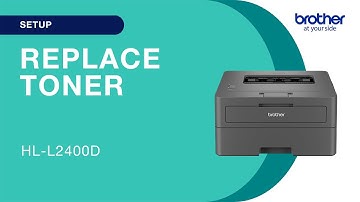 How to replace the toner - Brother HLL2400D