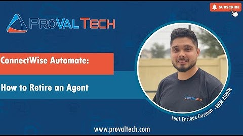 ConnectWise Automate: How to Retire an Agent