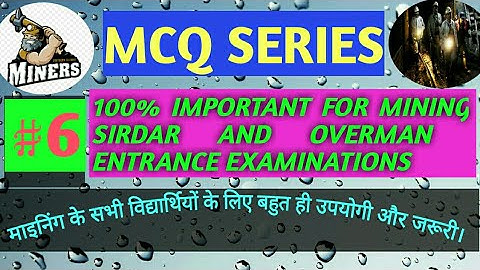 MCQ||#6||MINE MACHINERY