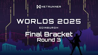 Worlds 2025: Final Bracket, Round 3