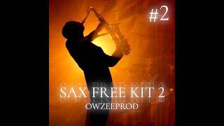 FREE SAX SAMPLE PACK 2 (loops, samples, one shots...)