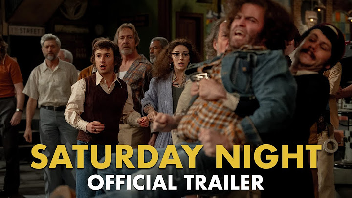 Saturday Night - Official Trailer - Only In Cinemas Now