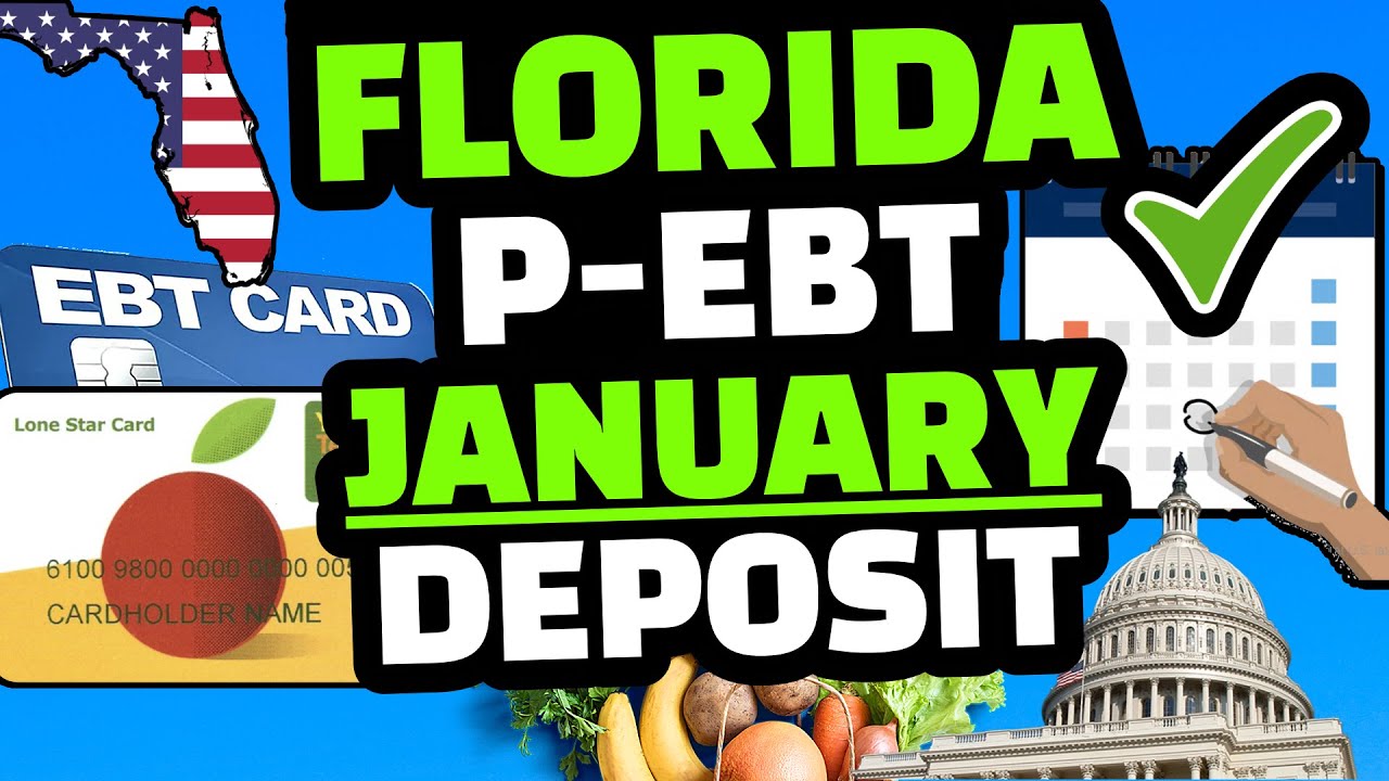 P EBT 2023 FLORIDA SNAP BENEFITS EBT JANUARY 2023 SCHEDULE YouTube