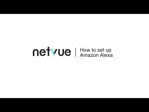 How to Connect Netvue Device to Amazon Alexa