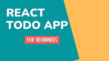 How to build a todo app with React