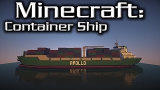 Minecraft: Container Ship Tutorial (Apollo)