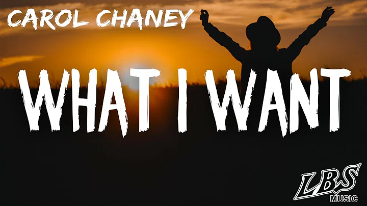 What I Want - Carol Chaney