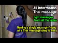 All information about Thai massage, I got massages from all the women at the same shop to help them