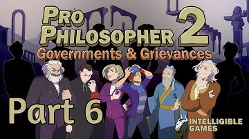 Pro Philosopher 2: Govts & Grievances [FT] Part 6: Rise of the Republic