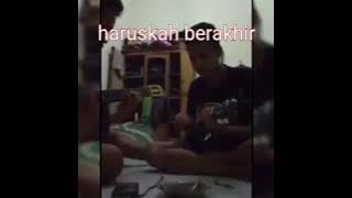 Haruskah berakhir cover kentrung