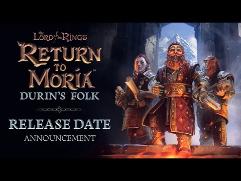 The Lord of the Rings: Return to Moria™ - Durin's Folk: Release Date Announcement