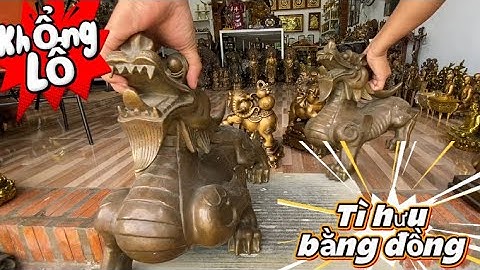 Cặp tì hưu bằng đồng to khủng _ Thần tài thổ địa bằng đồng #độclạcầnthơ #doco #dodongmynghe 