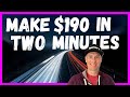 ✅ How to Make $190 in 2 Minutes [BEGINNER FRIENDLY]