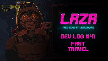 Lazr Dev Log #41 - Part 2