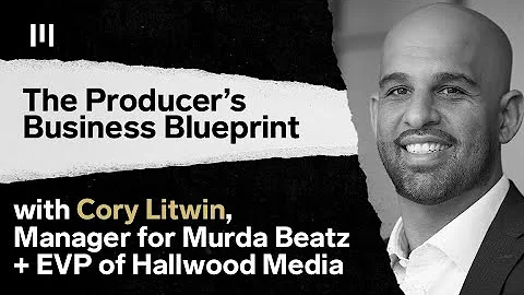 The Producer's Blueprint w/ Murda Beatz' Manager, ...