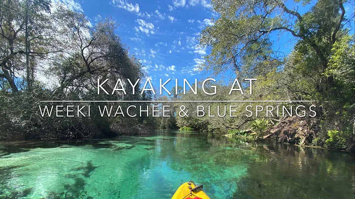 Paddling Florida @ Weeki Wachee Springs & Blue Spr...