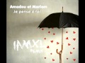 Amadou et Mariam - Je pense à toi (iamxl remix)