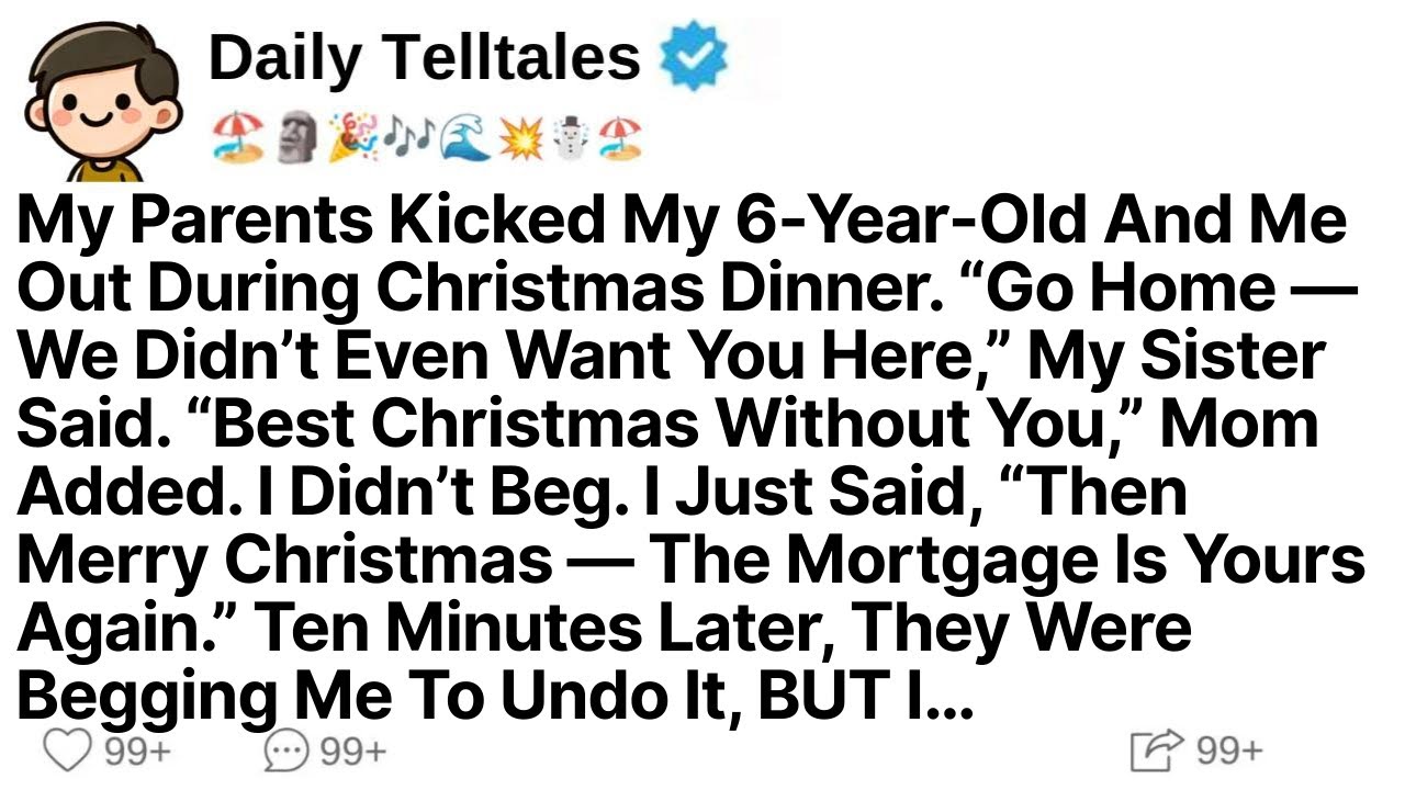 My Parents Kicked My 6-Year-Old And Me Out During Christmas Dinner. “Go Home — We Didn’t Even Want..