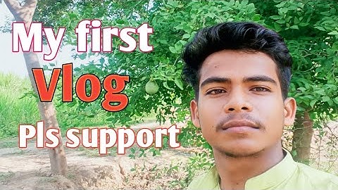 My first vlog #myfirstvlog #bablubannavlog #laxmanbijuvlog