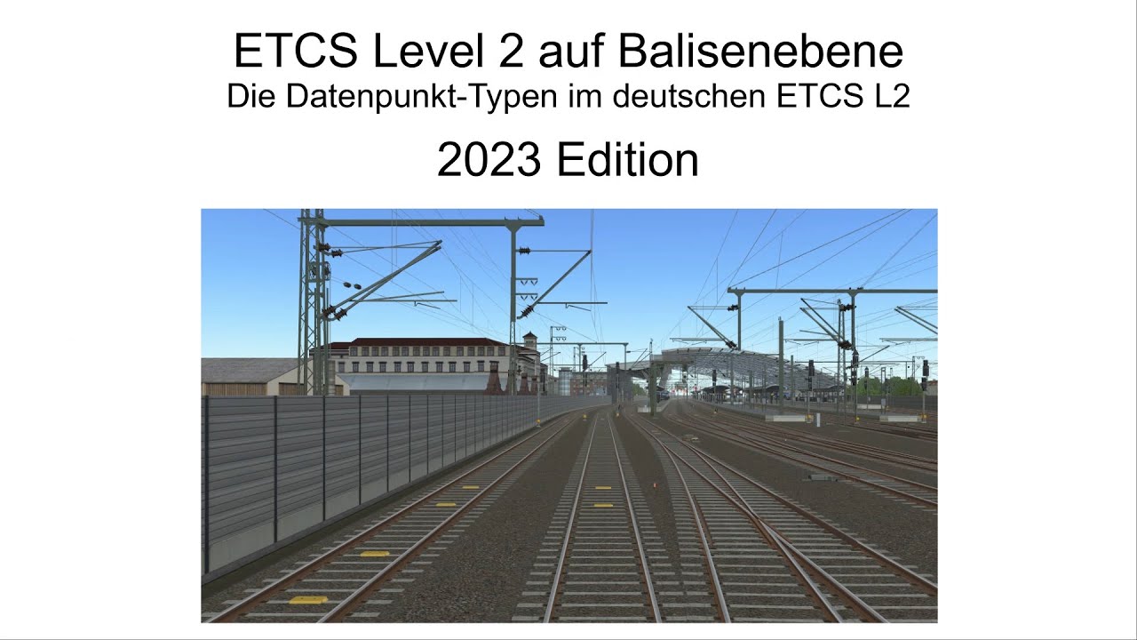 ETCS Level 2 auf Balisenebene - 2023 Edition, Teil 1 - YouTube
