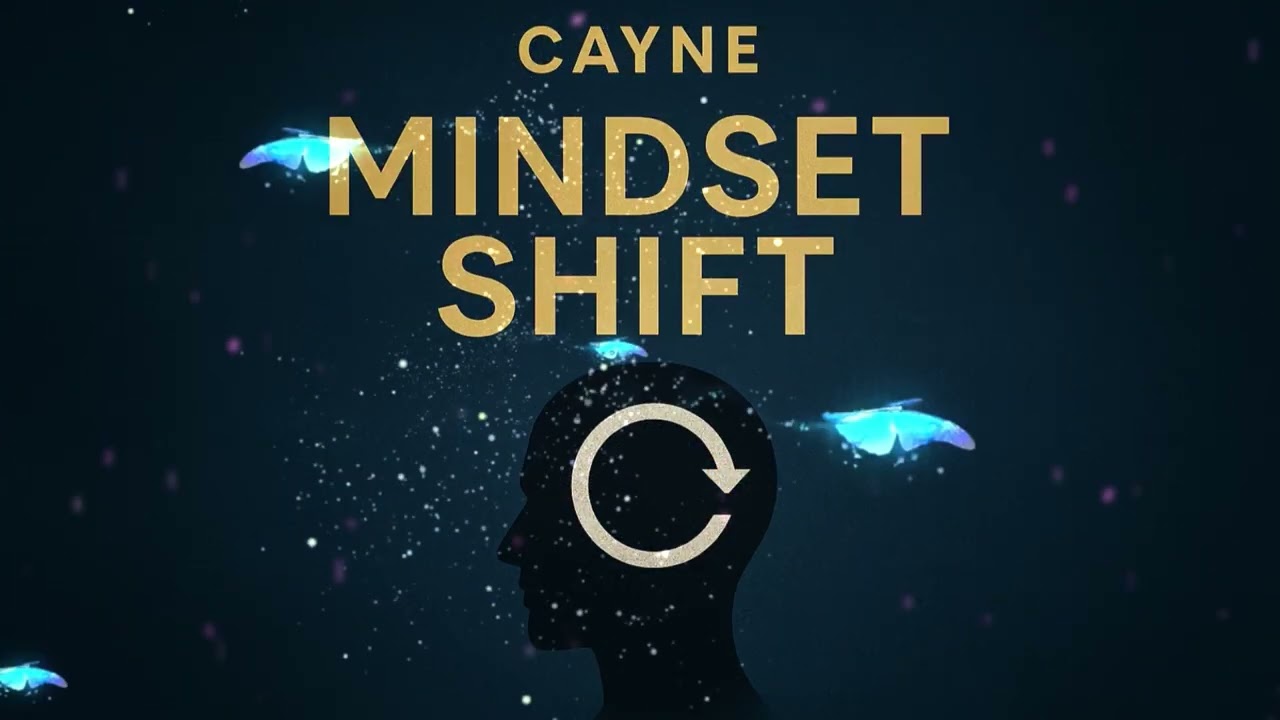 CAYNE – Mindset Shift | FOCUS Album