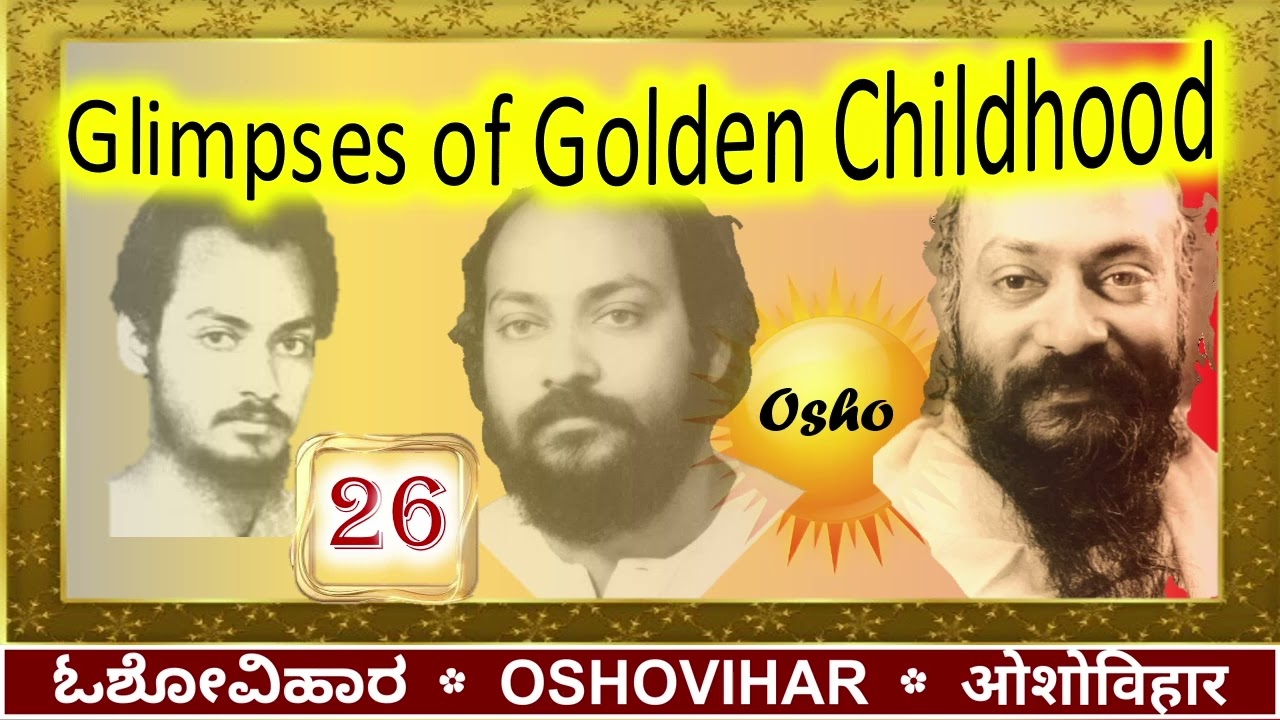 新品【OSHO】Glimpses of a Golden Childhood Glimpses of a Golden Childhood: The Rebellious Childhood of a