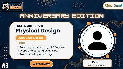 Webinar 3 | Physical Design (PD) Career Roadmap by Mr. Rajesh | The Silicon Sandbox