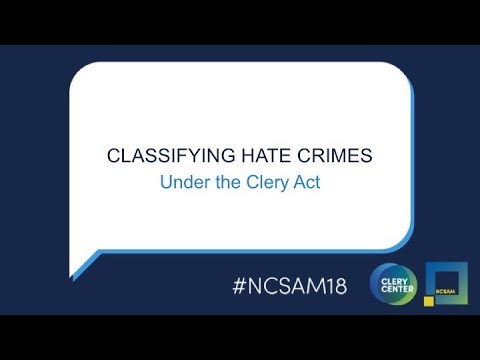 NCSAM 2018: Classifying Hate Crimes under the Clery Act