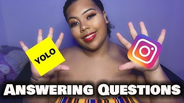 Answering Anonymous Questions | Yolo and Instagram