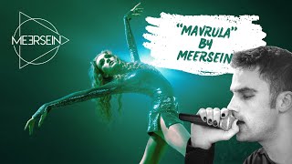 Meersein - Mavrula (Embracing Darkness)