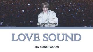 [VIETSUB] HA SUNGWOON (하성운) - Love Sound (feat. Rauas)