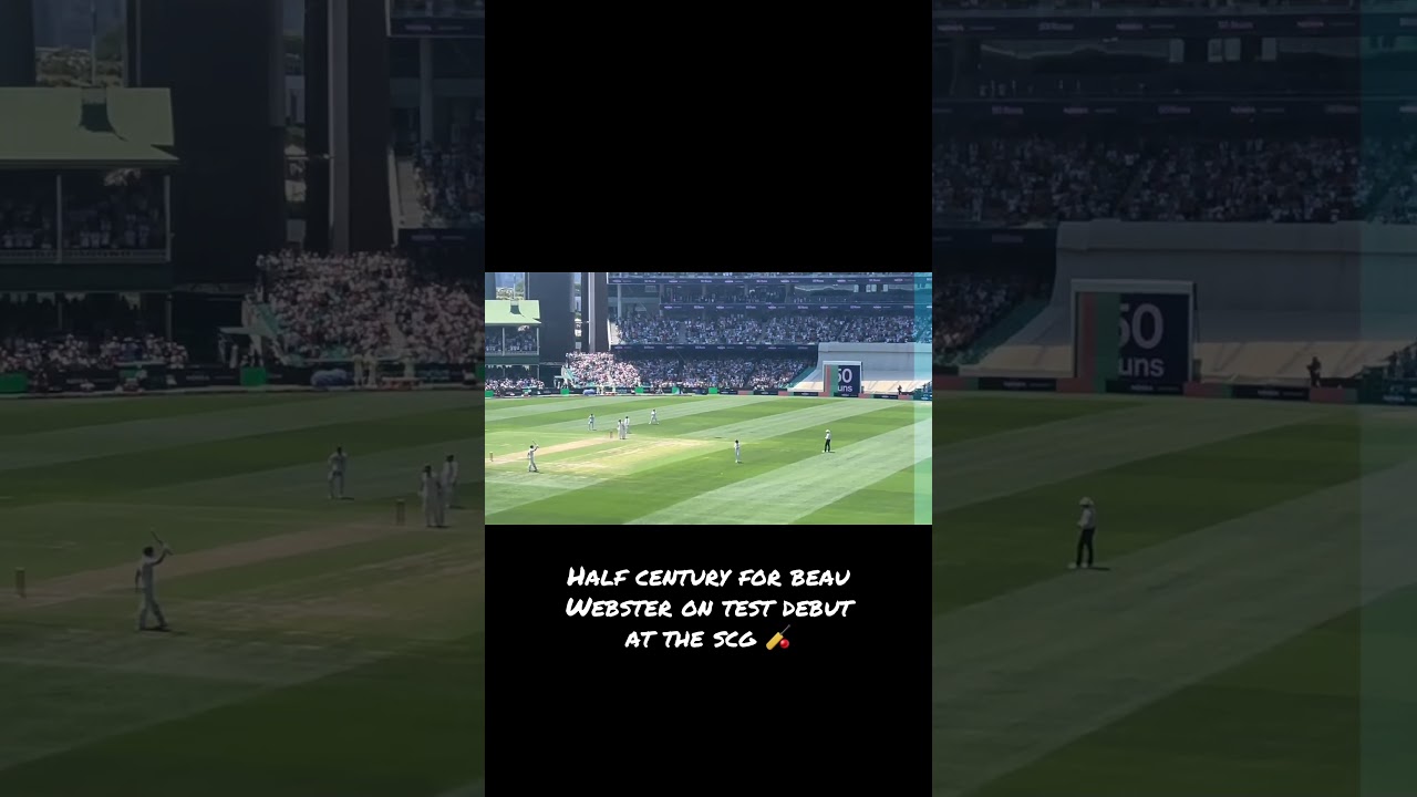 Magnificent scenes as Beau Webster notches a half century on test debut at the SCG against India 🏏