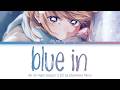 Blue Box Season 2 - Ending FULL ''blue in" by Elsewhere Kikou (Lyrics)