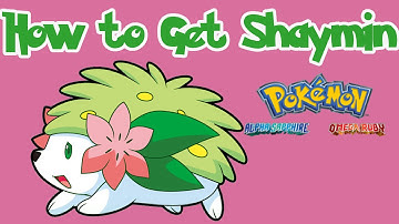 Pokemon ORAS - How to get Shaymin
